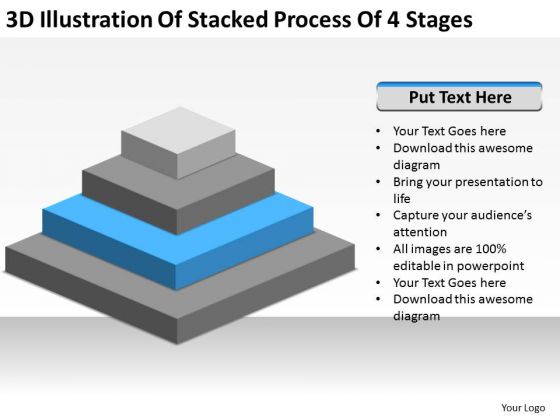 3d Illustration Of Stacked Process 4 Stages Business Plan PowerPoint Slides