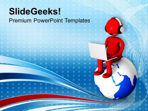 3d Man Sitting On Globe Internet Concept PowerPoint Templates Ppt Backgrounds For Slides 0713