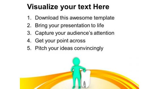 3d Man Standing With Big White Tooth PowerPoint Templates Ppt Backgrounds For Slides 0813