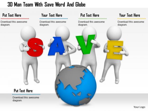 3d Man Team With Save Word And Globe