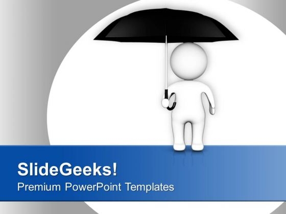 3d Man With Umbrella PowerPoint Templates Ppt Backgrounds For Slides 0413