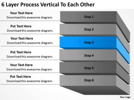 6 Layer Process Vertical To Each Other Ppt Business Plan Example PowerPoint Templates