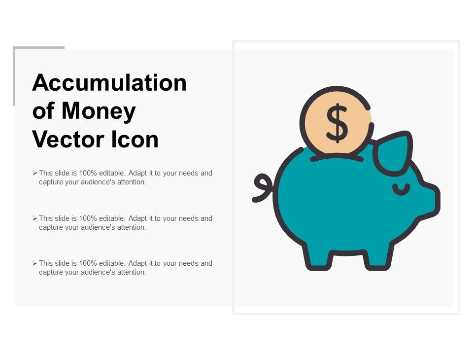 Accumulation Of Money Vector Icon Ppt PowerPoint Presentation Model Guidelines