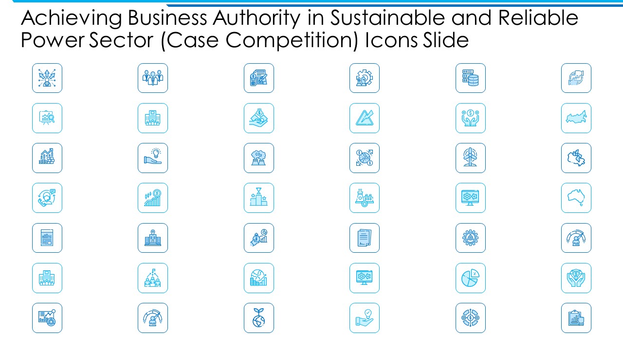 Achieving Business Authority In Sustainable And Reliable Power Sector Case Competition Icons Slide Pictures PDF