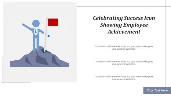 Acknowledging Achievement Celebrating Ppt PowerPoint Presentation Complete Deck With Slides