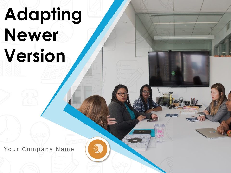 Adapting Newer Version Strategy Automation Flexibility Ppt PowerPoint Presentation Complete Deck