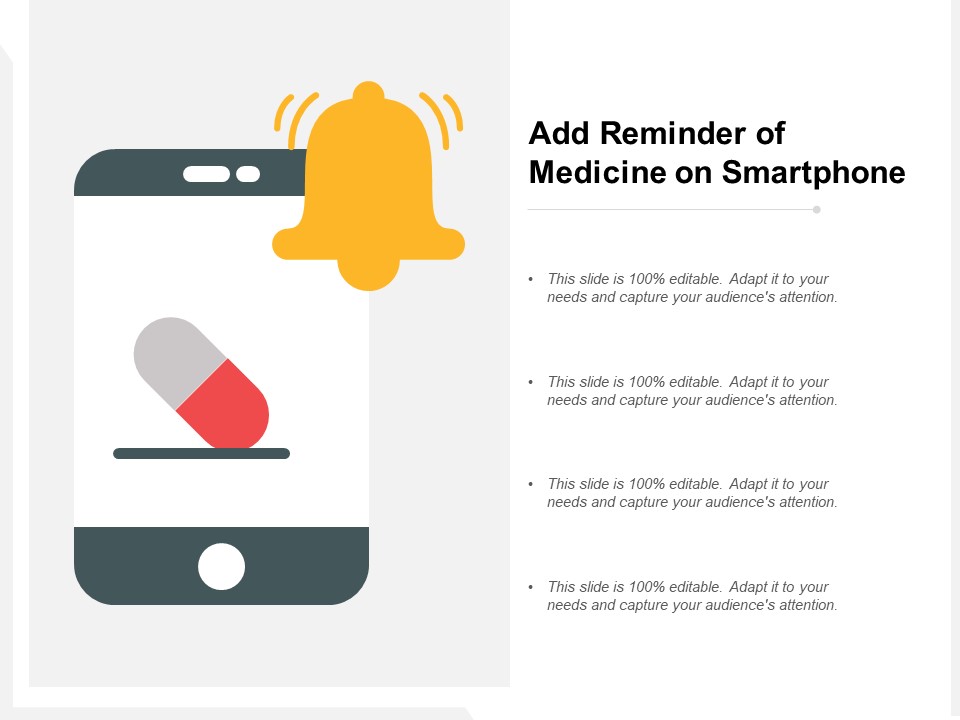 Add Reminder Of Medicine On Smartphone Ppt PowerPoint Presentation Model Graphic Images