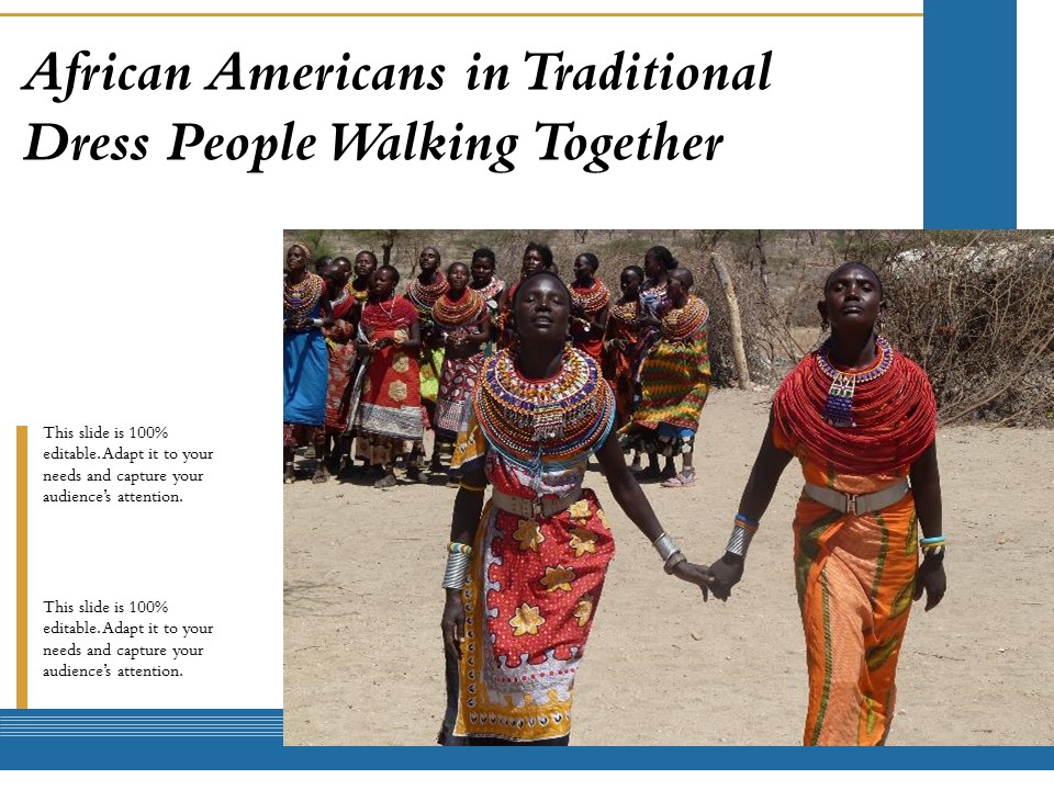 African Americans In Traditional Dress People Walking Together Ppt PowerPoint Presentation Styles Elements PDF