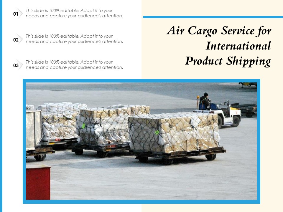 Air Cargo Service For International Product Shipping Ppt PowerPoint Presentation Styles Background PDF