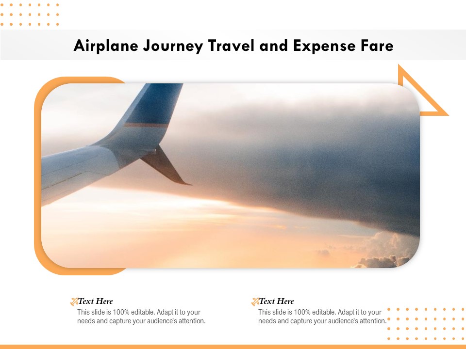Airplane Journey Travel And Expense Fare Ppt PowerPoint Presentation Icon Pictures PDF