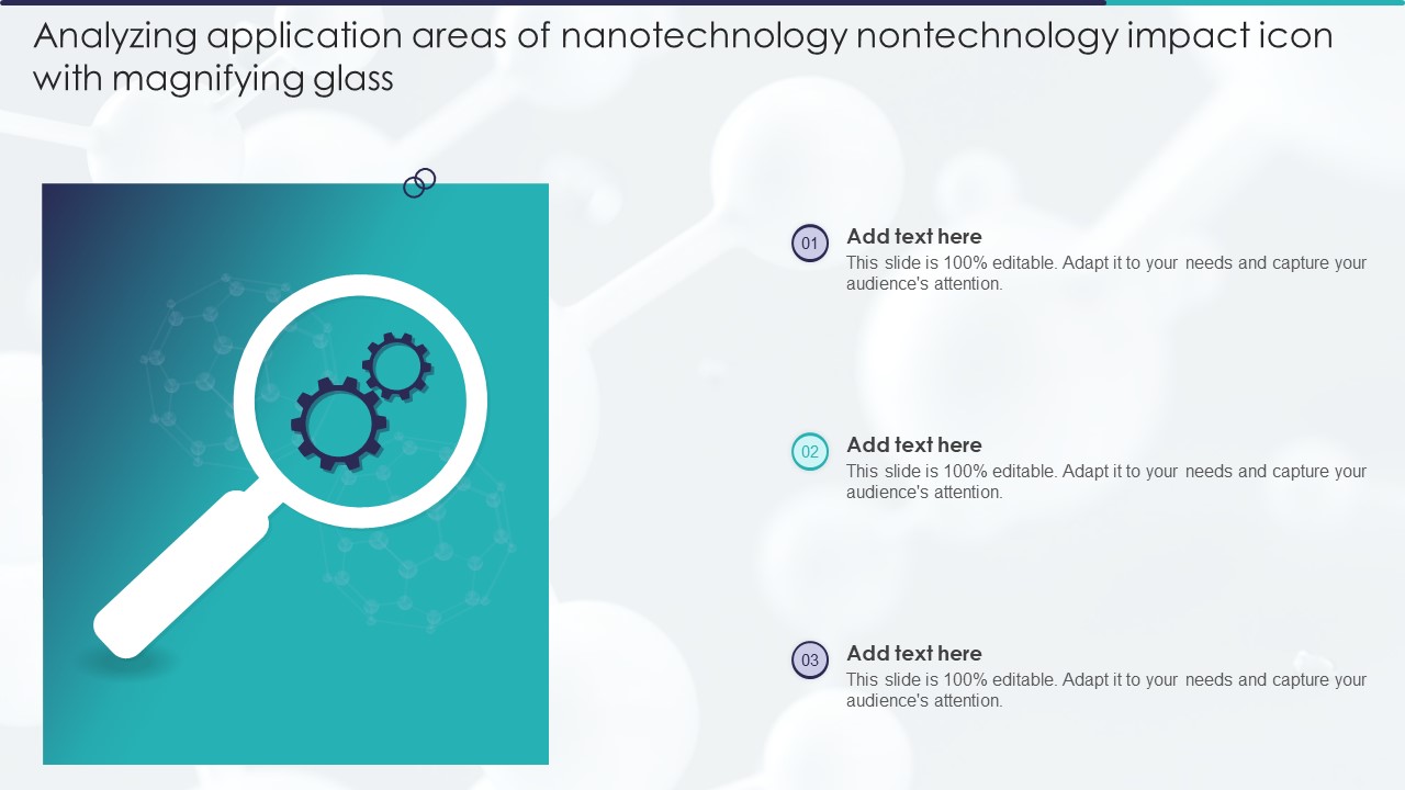 Analyzing Application Areas Of Nanotechnology Nontechnology Impact Icon With Magnifying Glass Demonstration PDF