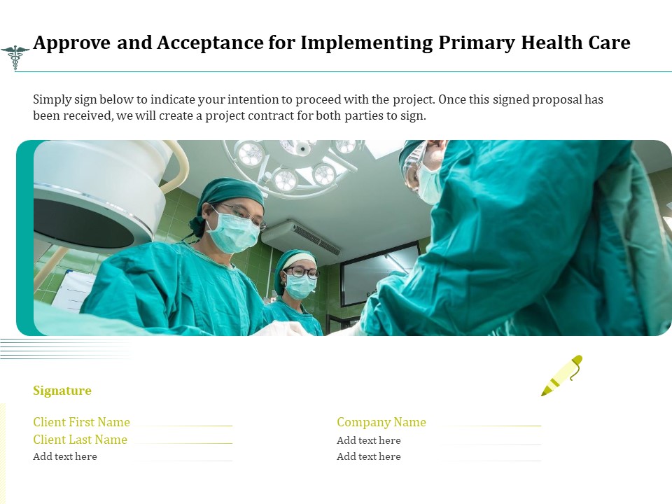 Approve And Acceptance For Implementing Primary Health Care Ppt File Model PDF