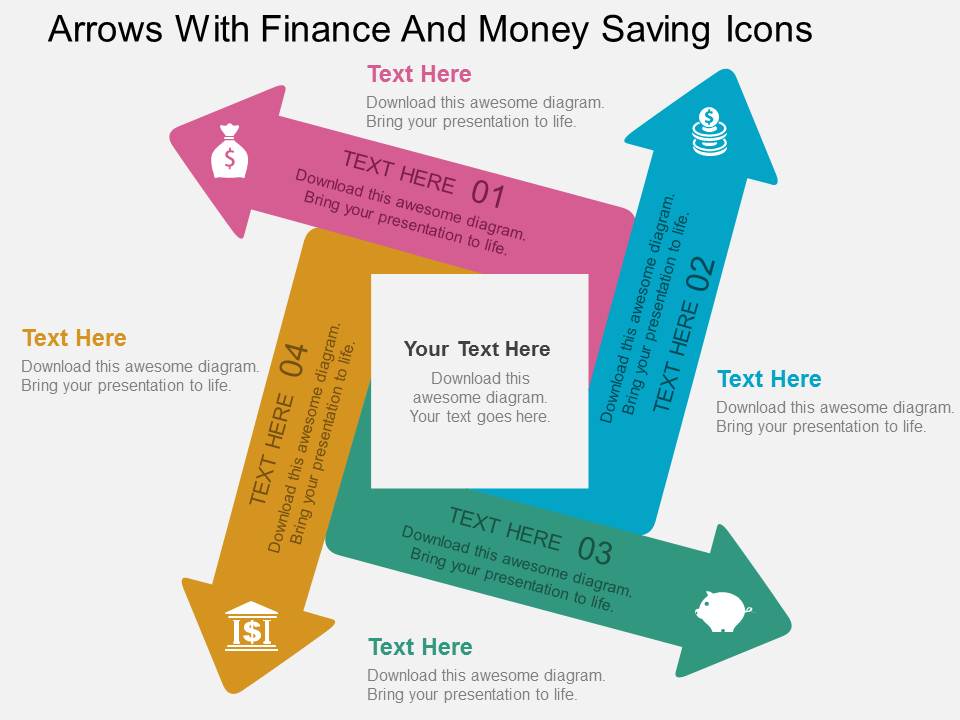 Arrows With Finance And Money Saving Icons Powerpoint Templates
