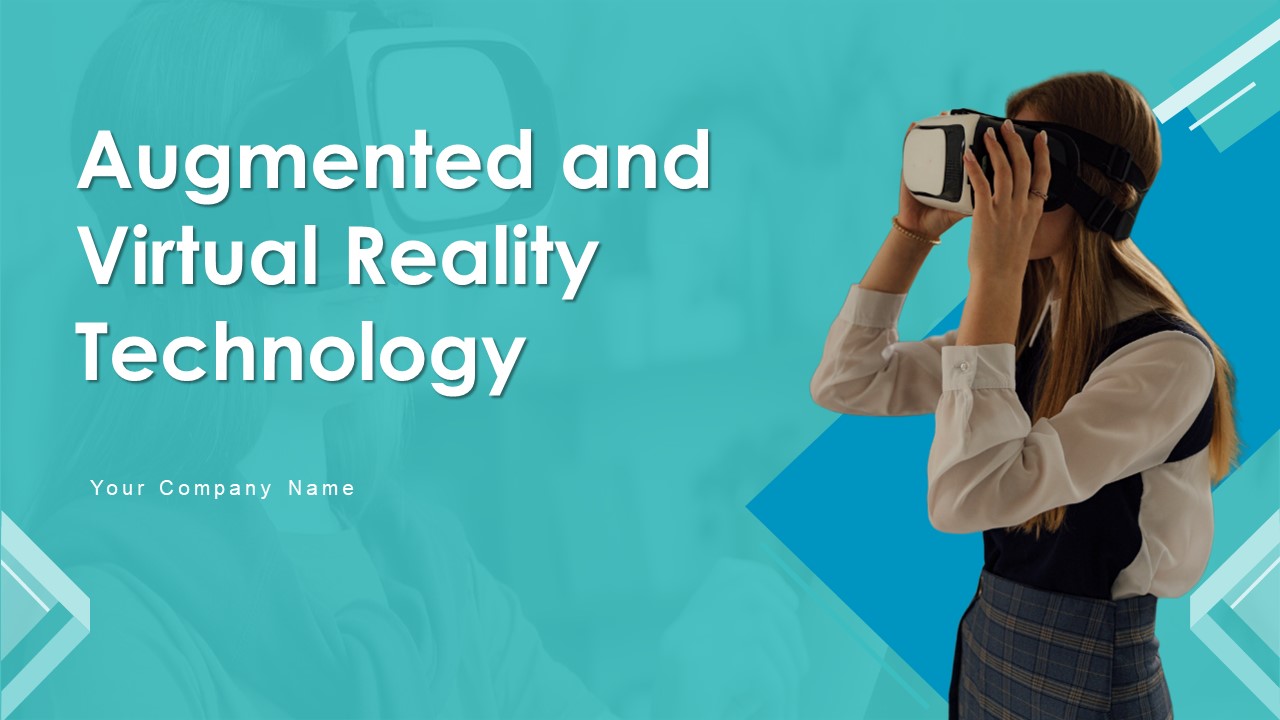 Augmented And Virtual Reality Technologies Ppt PowerPoint Presentation Complete Deck With Slides