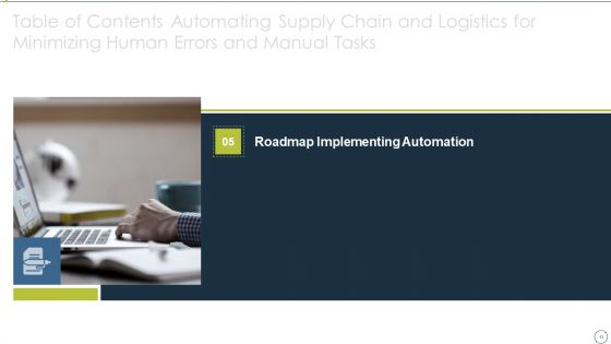Automating Supply Chain And Logistics For Minimizing Human Errors And Manual Tasks Ppt PowerPoint Presentation Complete Deck With Slides