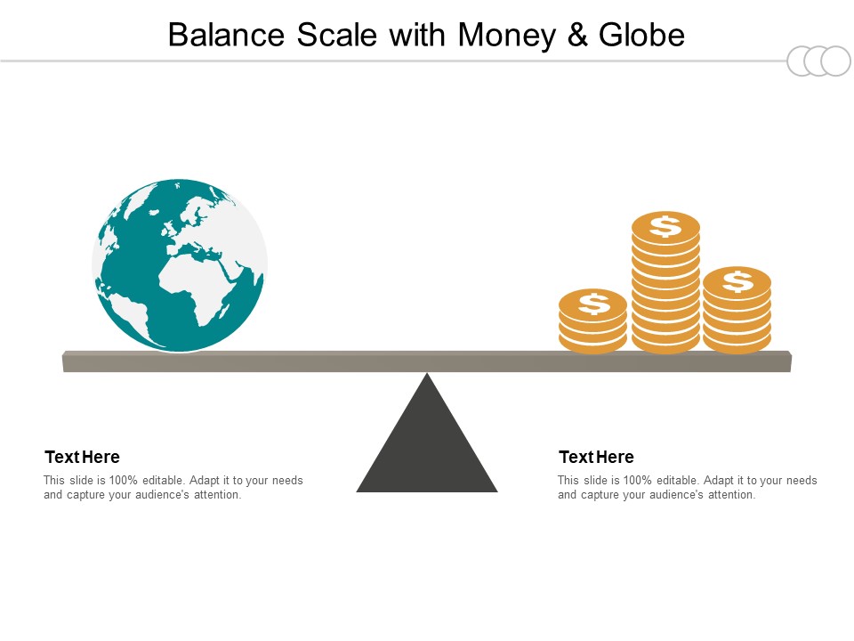 Balance Scale With Money And Globe Ppt PowerPoint Presentation Infographic Template Background Designs
