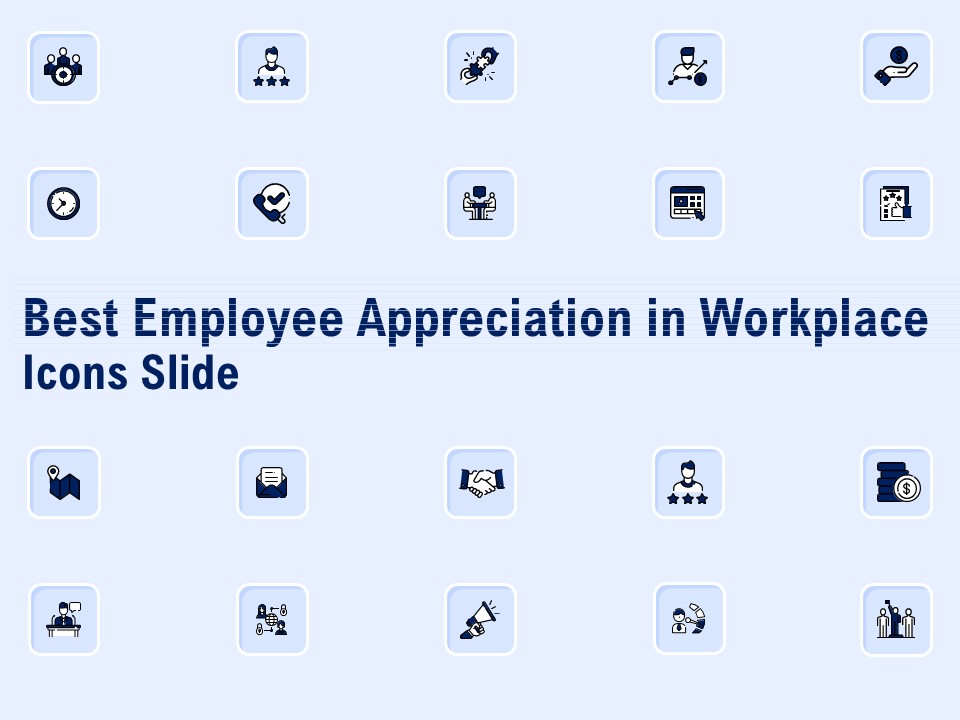 Best Employee Appreciation In Workplace Icons Slide Ppt Icon Demonstration PDF