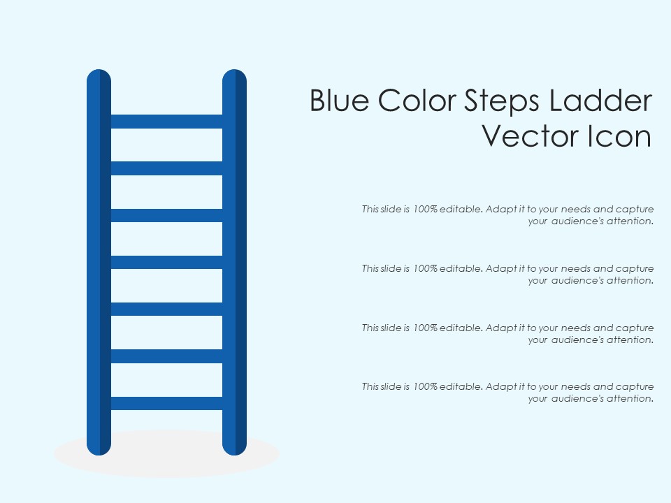 Blue Color Steps Ladder Vector Icon Ppt PowerPoint Presentation Design Ideas PDF