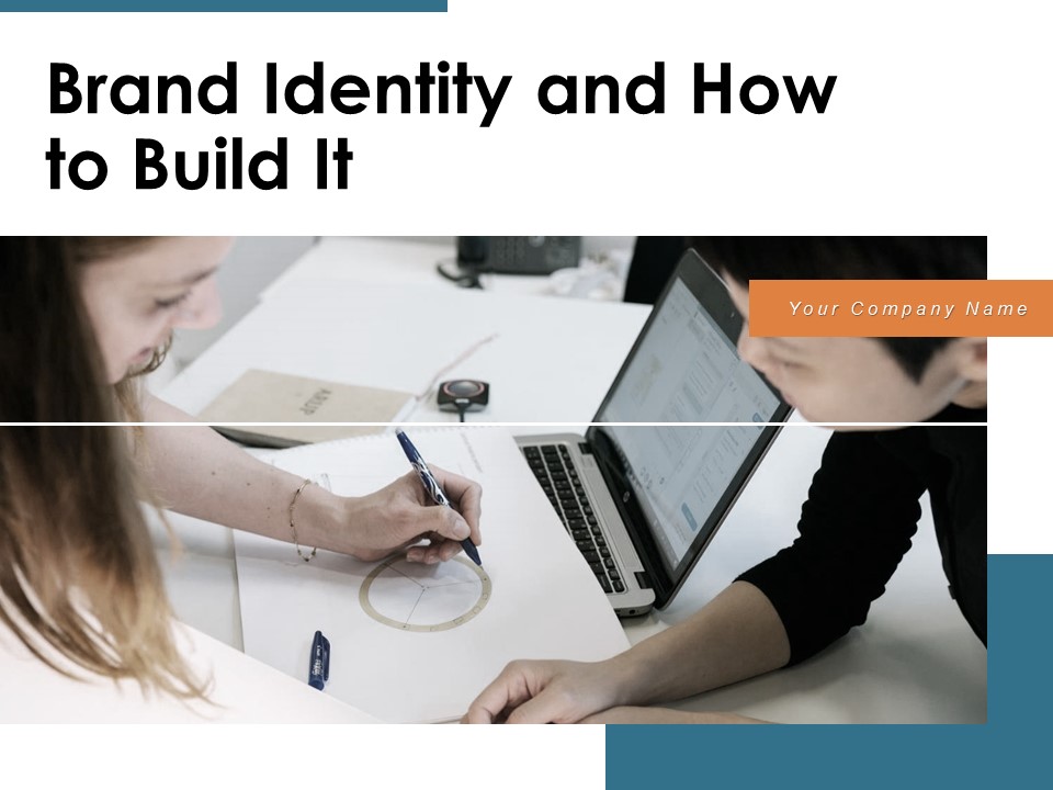 Brand Identity And How To Build It Ppt PowerPoint Presentation Complete Deck With Slides