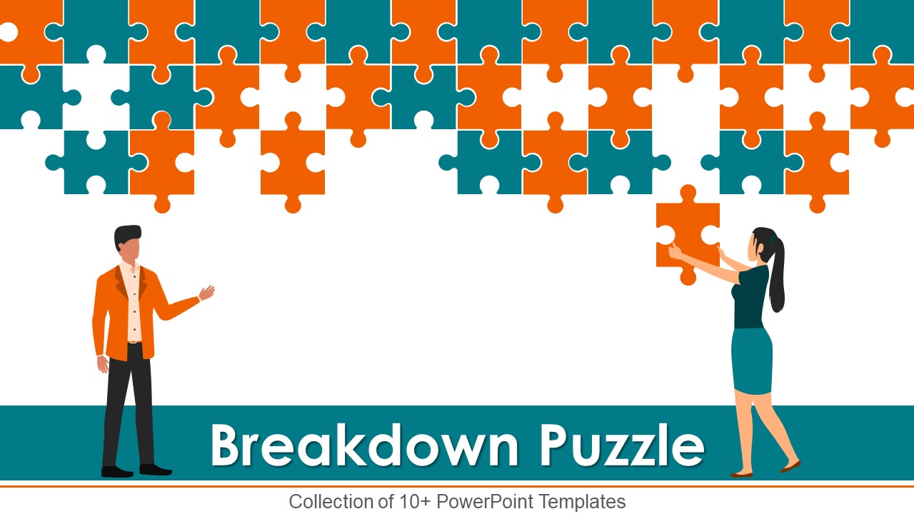 Breakdown Puzzle Ppt PowerPoint Presentation Complete Deck With Slides