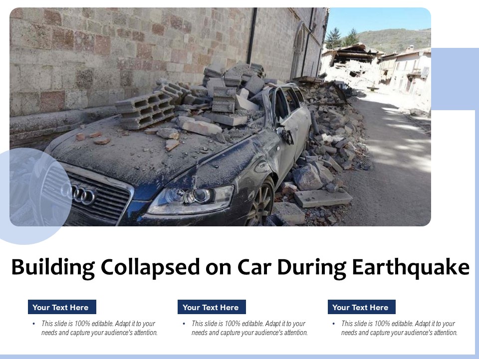 Building Collapsed On Car During Earthquake Ppt PowerPoint Presentation Ideas Example PDF