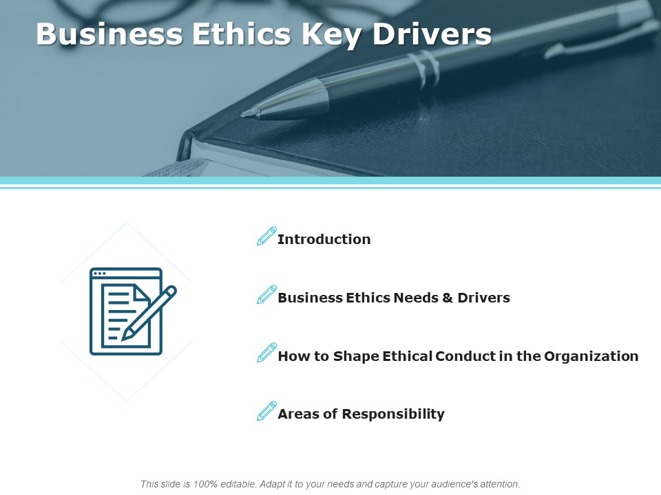Business Ethics Key Drivers Ppt PowerPoint Presentation Model Introduction