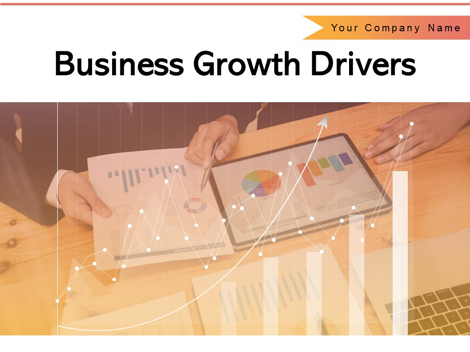Business Growth Drivers Marketing Technology Analytics Ppt PowerPoint Presentation Complete Deck
