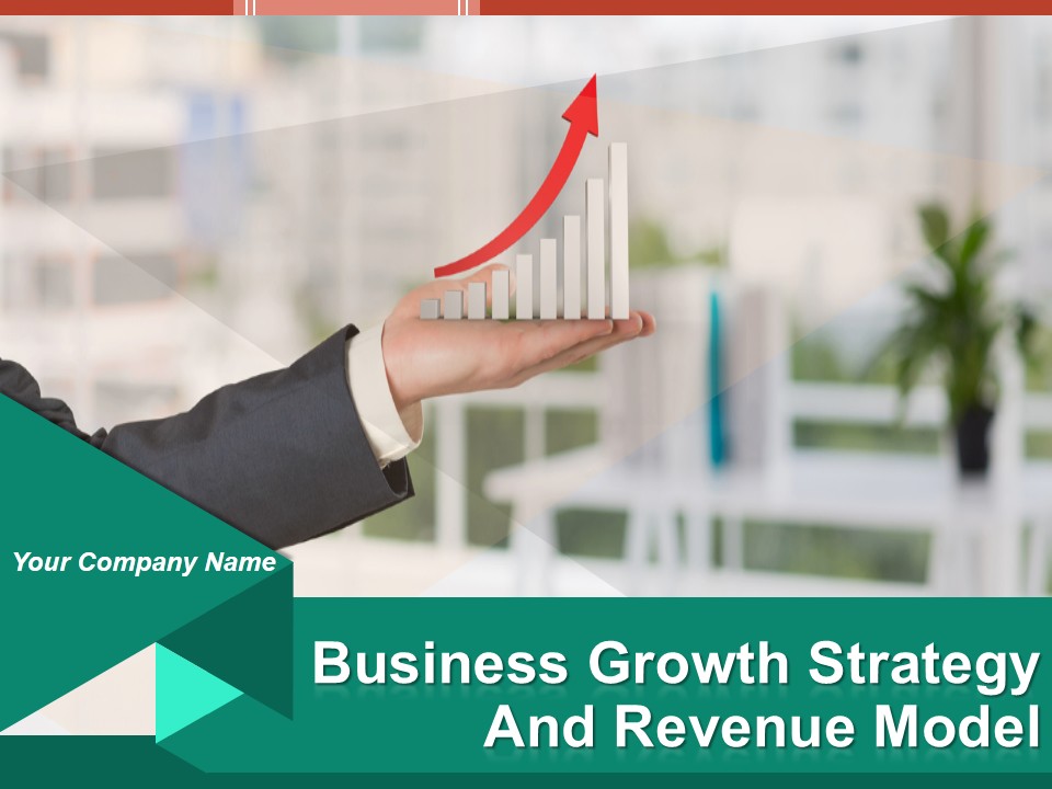 Business Growth Strategy And Revenue Model Ppt PowerPoint Presentation Complete Deck With Slides