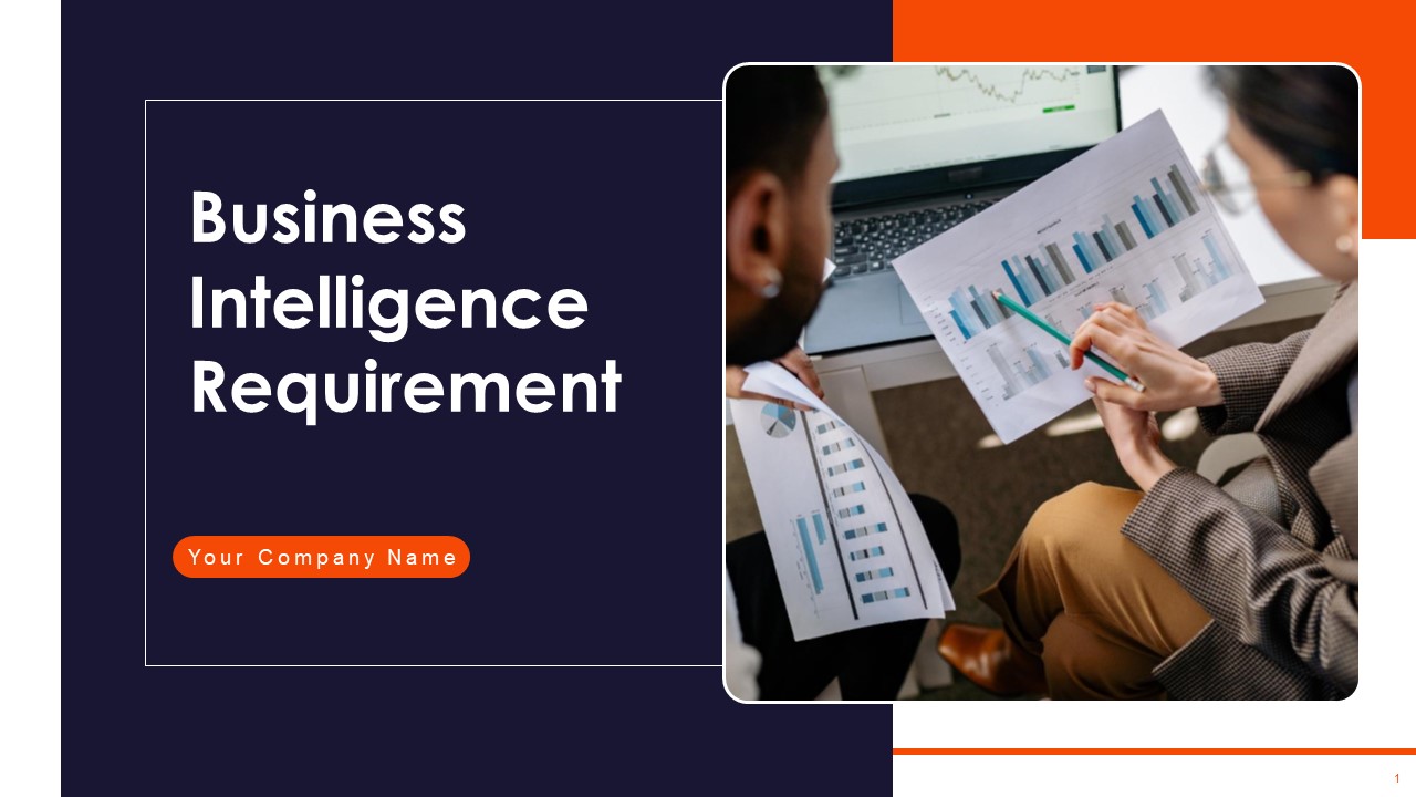 Business Intelligence Requirement Ppt PowerPoint Presentation Complete Deck With Slides