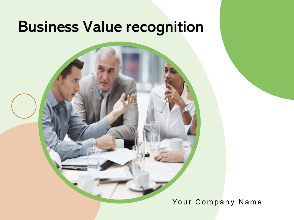 Business Value Recognition Leadership Management Technology Ppt PowerPoint Presentation Complete Deck