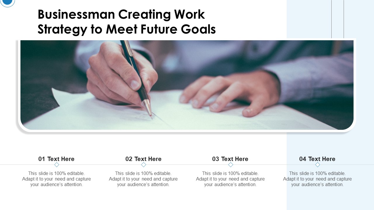 Businessman Creating Work Strategy To Meet Future Goals Ppt Icon Slides PDF