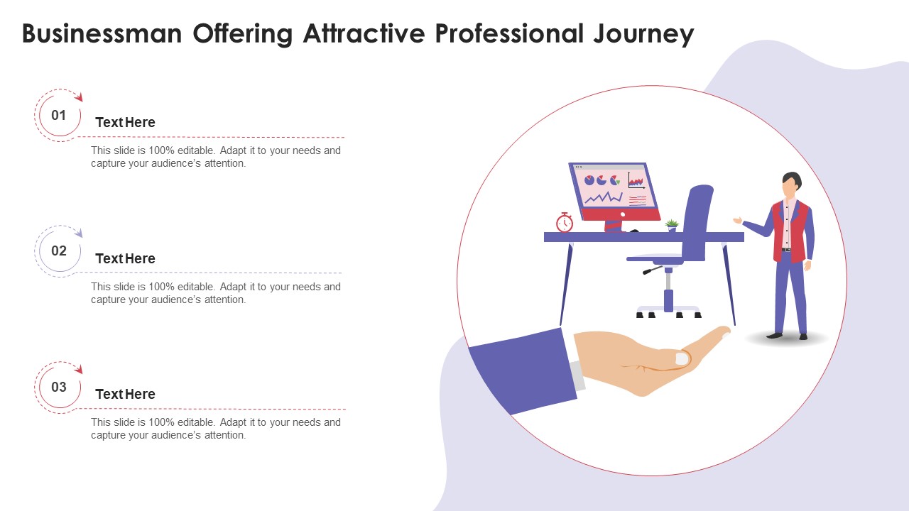 Businessman Offering Attractive Professional Journey Ppt Summary Design Templates PDF