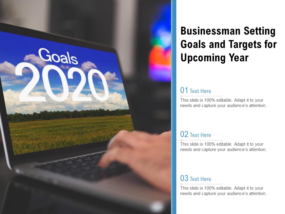 Businessman Setting Goals And Targets For Upcoming Year Ppt PowerPoint Presentation File Clipart PDF