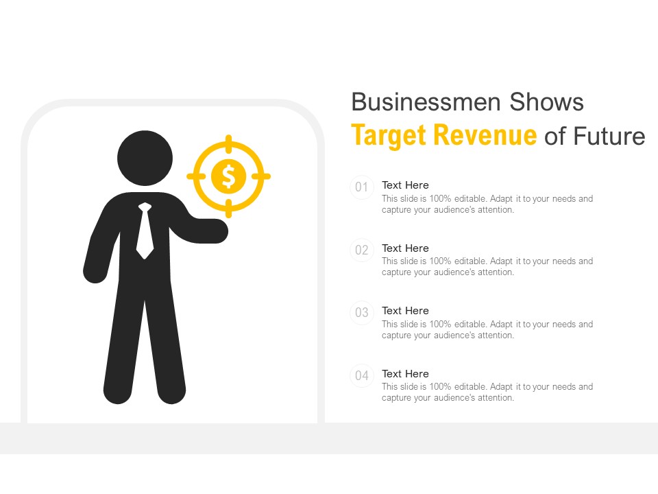 Businessmen Shows Target Revenue Of Future Ppt PowerPoint Presentation Gallery Guide