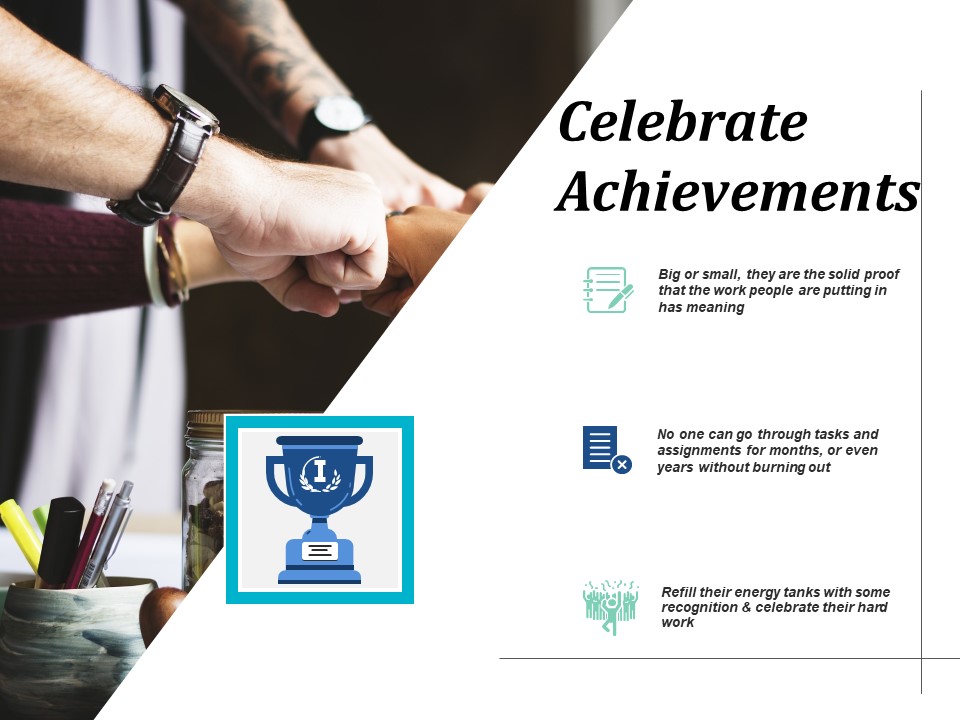 Celebrate Achievements Ppt PowerPoint Presentation Visual Aids Example File