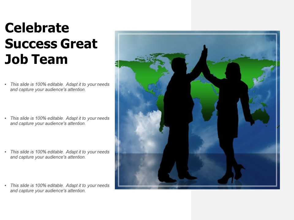 Celebrate Success Great Job Team Ppt PowerPoint Presentation Outline Graphics Template