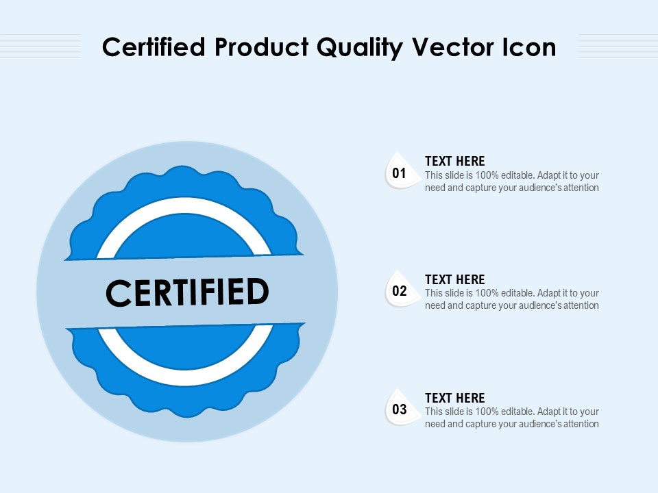 Certified Product Quality Vector Icon Ppt PowerPoint Presentation File Formats PDF