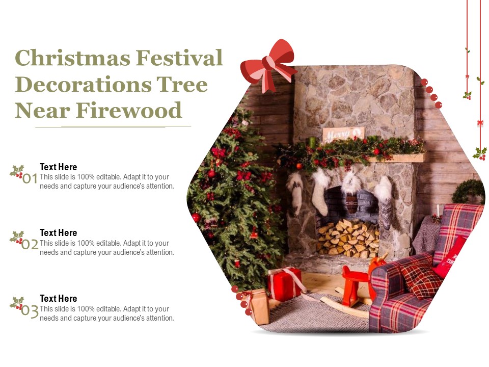 Christmas Festival Decorations Tree Near Firewood Ppt PowerPoint Presentation Pictures Show PDF