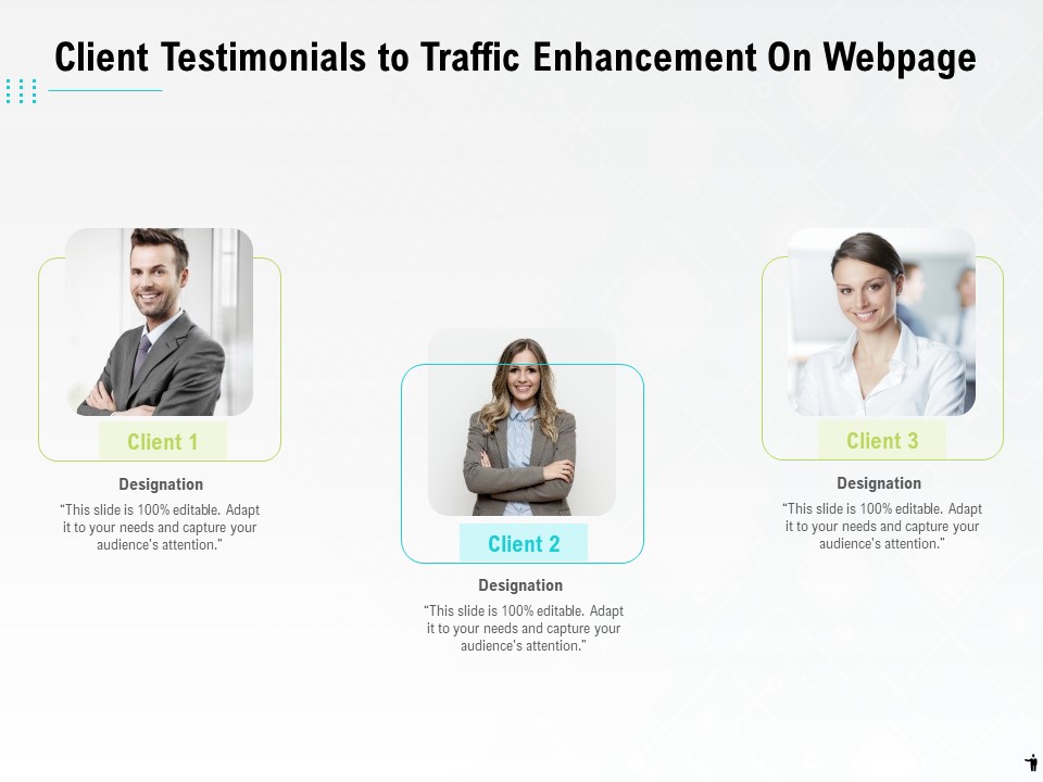 Client Testimonials To Traffic Enhancement On Webpage Ppt PowerPoint Presentation Layouts Portrait PDF