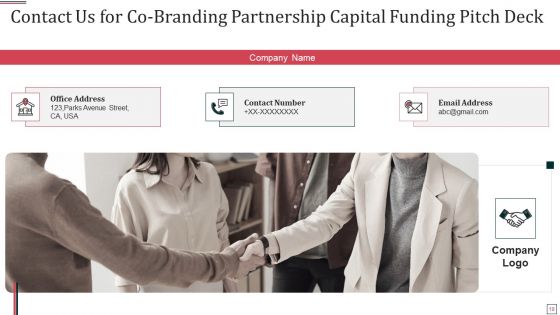 Co Branding Partnership Capital Funding Pitch Deck Ppt PowerPoint Presentation Complete Deck With Slides