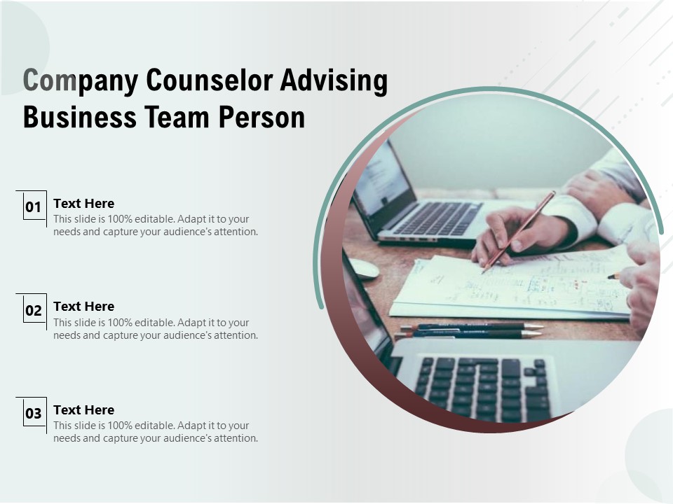 Company Counselor Advising Business Team Person Ppt PowerPoint Presentation Icon Infographics PDF