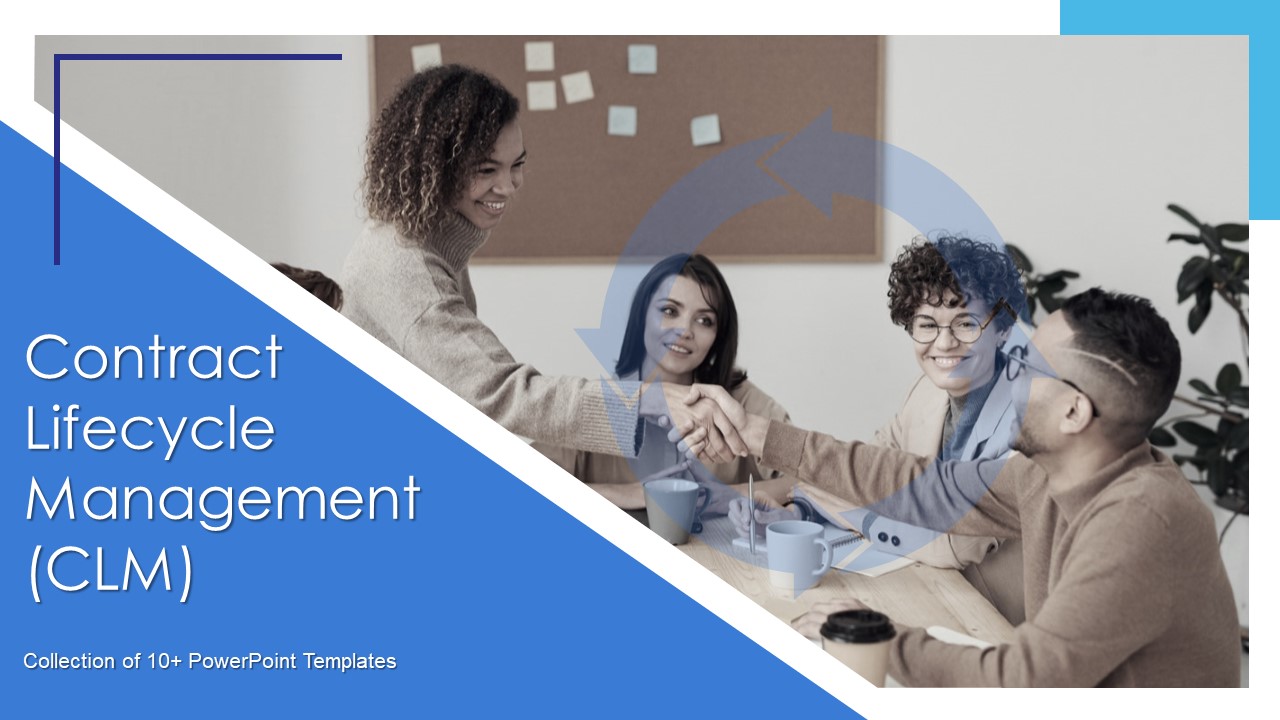 Contract Lifecycle Management CLM Ppt PowerPoint Presentation Complete With Slides