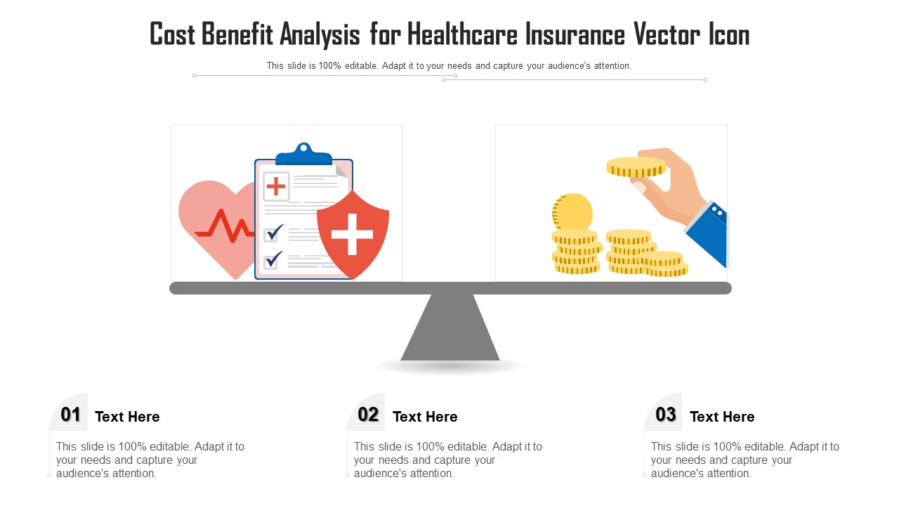 Cost Benefit Analysis For Healthcare Insurance Vector Icon Ppt Slides Example PDF