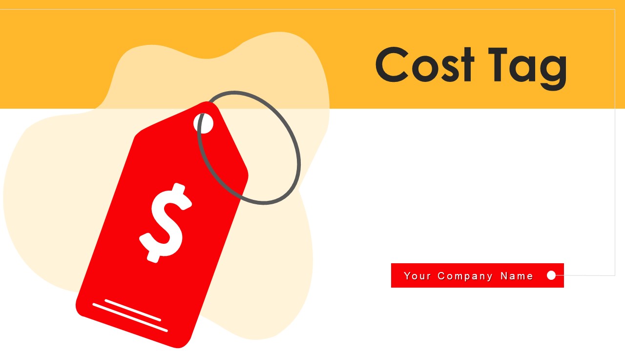 Cost Tag Dollar Sign Organizational Ppt PowerPoint Presentation Complete Deck With Slides