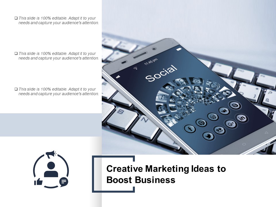 Creative Marketing Ideas To Boost Business Ppt PowerPoint Presentation Styles Objects