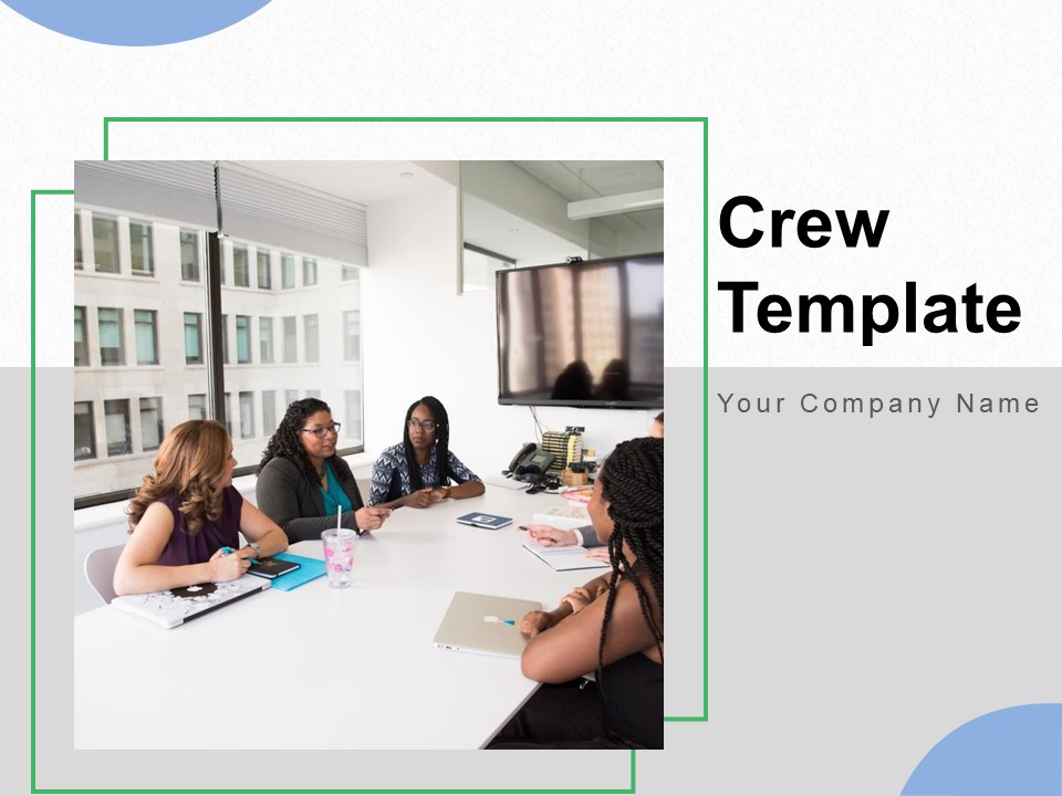 Crew Template Business Customer Representative Ppt PowerPoint Presentation Complete Deck