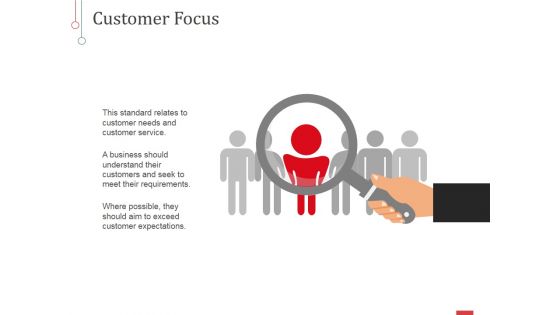 Customer Focus Ppt PowerPoint Presentation Slides Graphics Design