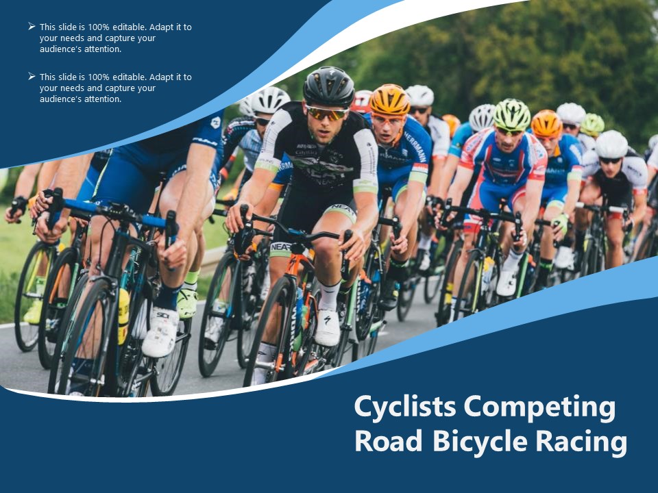 Cyclists Competing Road Bicycle Racing Ppt PowerPoint Presentation Gallery Visuals PDF