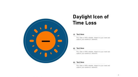 Daytime Time Loss Time Movement Ppt PowerPoint Presentation Complete Deck