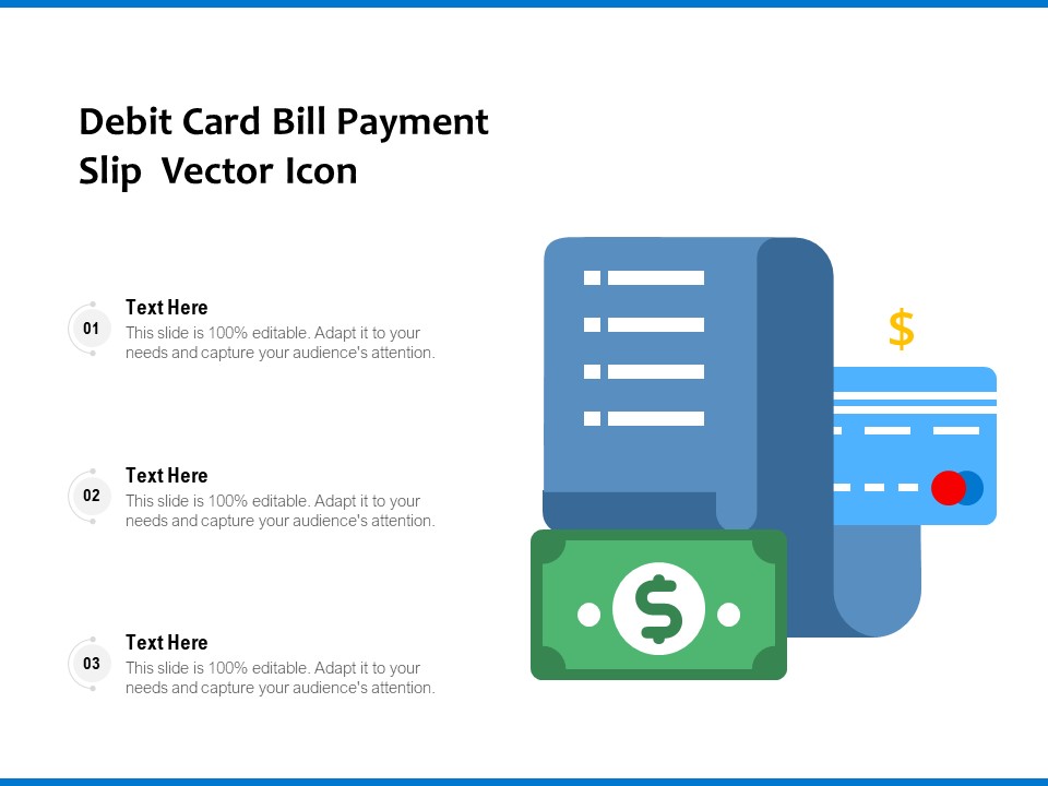 Debit Card Bill Payment Slip Vector Icon Ppt PowerPoint Presentation Inspiration Grid PDF